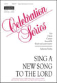 Sing a New Song to the Lord SATB choral sheet music cover